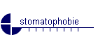 stomatophobie